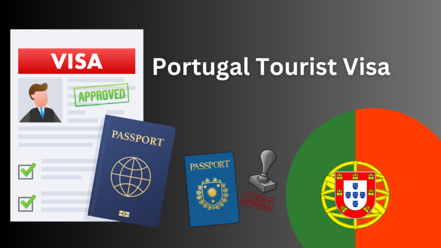 How to Apply for a Portugal Tourist Visa