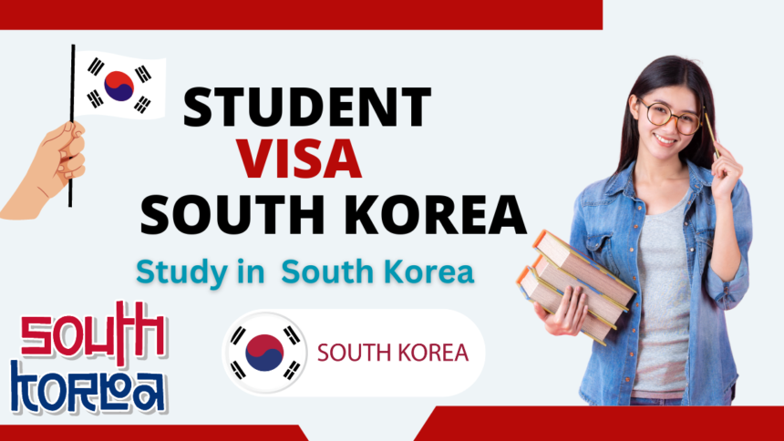 Student Visa South Korea